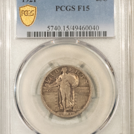 New Certified Coins 1921 STANDING LIBERTY QUARTER – PCGS F-15, ORIGINAL STRONG DATE!