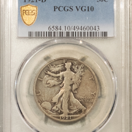 New Certified Coins 1921-D WALKING LIBERTY HALF DOLLAR – PCGS VG-10, LOOKS F-12, PREMIUM QUALITY!