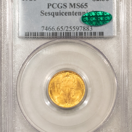 CAC Approved Coins 1926 $2.50 SESQUICENTENNIAL GOLD COMMEMORATIVE – PCGS MS-65 CAC, LOVELY GEM!