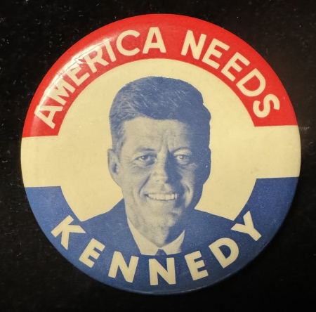 New Store Items RARE 4″ AMERICA NEEDS KENNEDY (JFK) BUTTON, NEAR-MINT & ONE OF THE FINEST KNOWN!