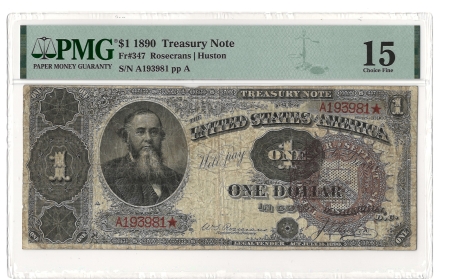 Large Treasury Note 1890 $1 TREASURY NOTE, FR #347 ROSECRANS-HUSTON, PMG CHOICE FINE-15!