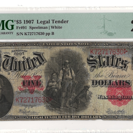 New Store Items 1907 $5 LEGAL TENDER, FR #91 SPEELMAN-WHITE, PMG VF-20, HONEST & PROBLEM-FREE!