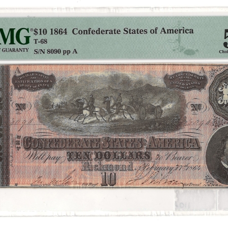 New Store Items 1864 $10 CONFEDERATE STATES OF AMERICA T-68, pp A, PMG CHOICE ABOUT UNC-58!