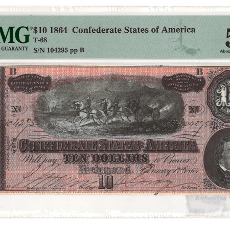 New Store Items 1864 $10 CONFEDERATE STATES OF AMERICA T-68, pp B, PMG CHOICE ABOUT UNC-55!