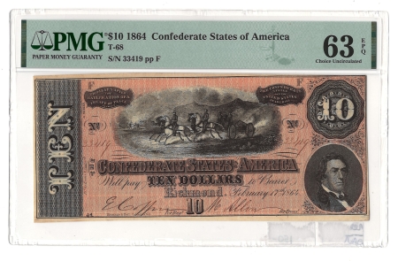 Confederate Notes 1864 $10 CONFEDERATE STATES OF AMERICA T-68, pp F, PMG CHOICE CRISP UNC-63 EPQ!