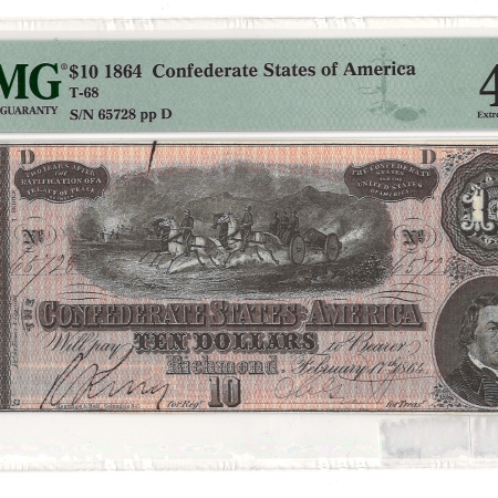 New Store Items 1864 $10 CONFEDERATE STATES OF AMERICA T-68, pp D, PMG EXTREMELY FINE 40!