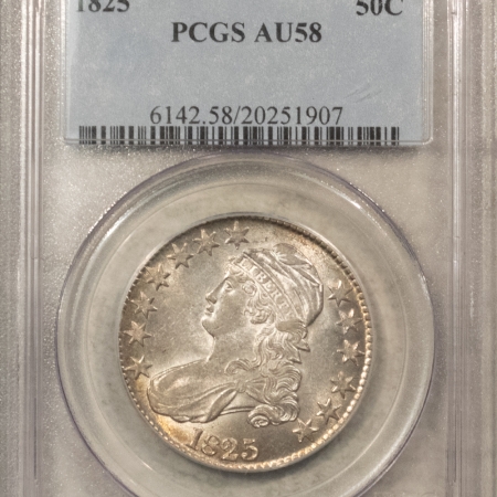 New Store Items 1825 CAPPED BUST HALF DOLLAR PCGS AU-58, ORIGINAL WHITE & LOOKS CHOICE!