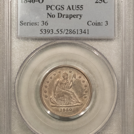 Liberty Seated Quarters 1840-O SEATED LIBERTY QUARTER, NO DRAPERY – PCGS AU-55, SCARCE AND NICE!