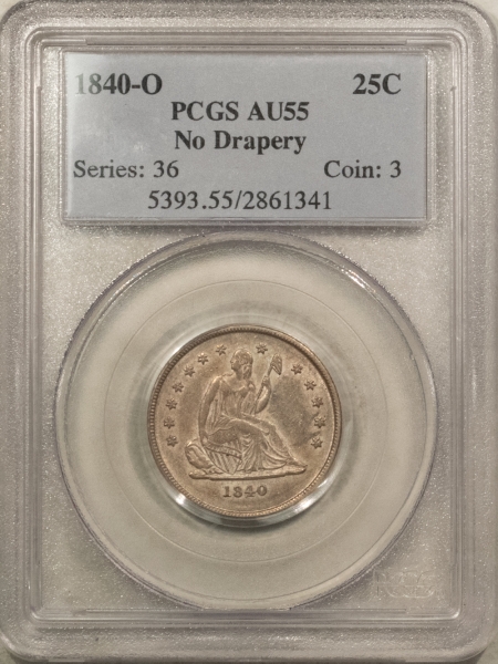 Liberty Seated Quarters 1840-O SEATED LIBERTY QUARTER, NO DRAPERY – PCGS AU-55, SCARCE AND NICE!