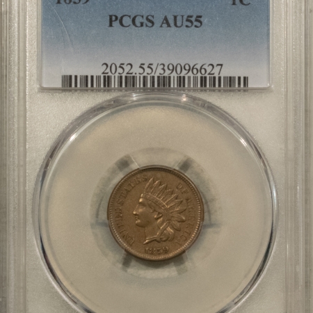 New Store Items 1859 INDIAN CENT – PCGS AU-55, NICE FRESH FIRST YEAR INDIAN CENT!