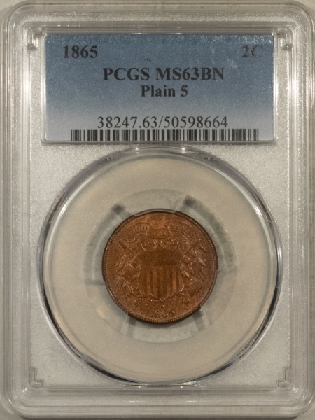 New Certified Coins 1865 TWO CENT PIECE, PLAIN 5 – PCGS MS-63 BN, CHOICE!