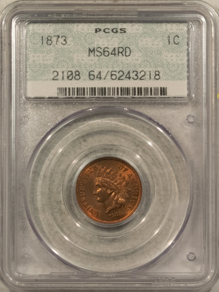 Indian 1873 INDIAN CENT – PCGS MS-64 RD, TOUGH PCGS DOILY HOLDER W/ OUTER SHELL! FRESH!