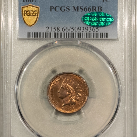 CAC Approved Coins 1887 INDIAN CENT – PCGS MS-66 RB CAC STUNNING, NEAR RED, PQ! POP 8/1 CAC POP 2/0