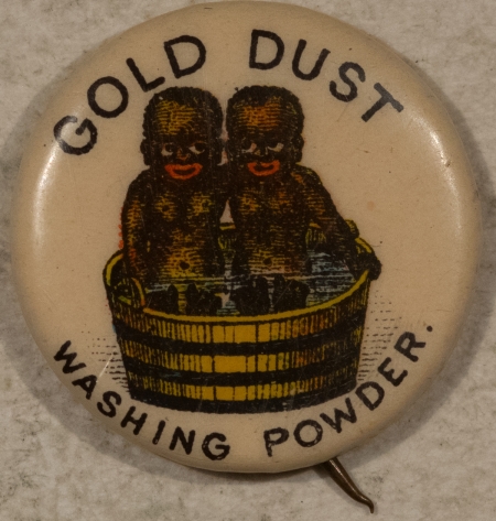 New Store Items ca. 1900 GOLD  DUST BAKING POWDER FULL COLOR BUTTON W/ BLACK CHILDREN-near MINT!