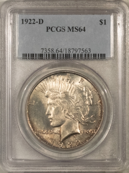 New Certified Coins 1922-D $1 PEACE DOLLAR – PCGS MS-64, FLASHY & WELL-STRUCK!