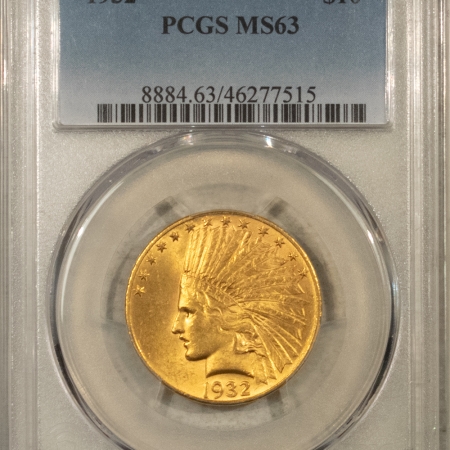 $10 1932 $10 INDIAN GOLD EAGLE – PCGS MS-63, FLASHY & CHOICE!