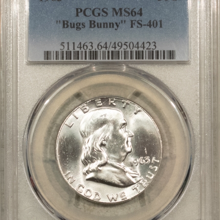 Franklin Halves 1963 FRANKLIN HALF DOLLAR “BUGS BUNNY” FS-401 – PCGS MS-64, NEAT VARIETY!