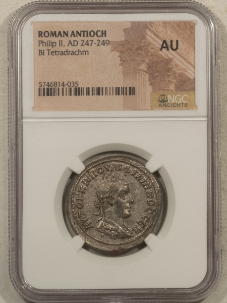 Ancient Coins 247-249 AD ROMAN ANTIOCH BI TETRADRACHM PHILLIP II NGC AU NICE STRIKE & PLANCHET