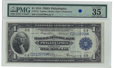 Large Federal Reserve Notes 1918 $1 FRBN PHILADELPHIA, FR#715 – PMG 35 – CHOICE VERY FINE!