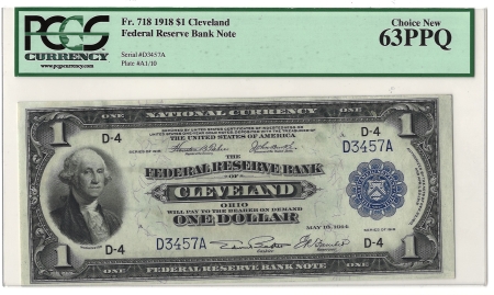 Large Federal Reserve Notes 1918 $1 FRBN CLEVELAND, FR#718 – PCGS 63 PPQ – CHOICE NEW!