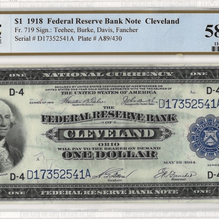 Large Federal Reserve Notes 1918 $1 FRBN CLEVELAND, FR#719 – PCGS 58 PPQ – CHOICE ABOUT UNCIRCULATED!