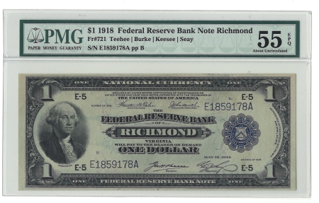 Large Federal Reserve Notes 1918 $1 FRBN RICHMOND, FR#721 – PMG 55 EPQ – ABOUT UNCIRCULATED!