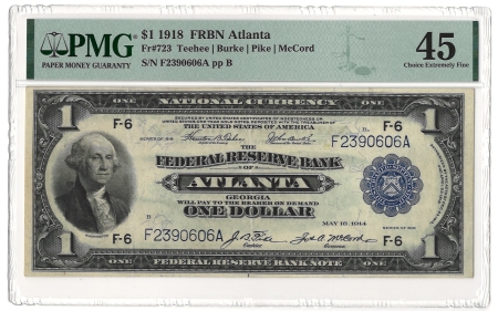 Large Federal Reserve Notes 1918 $1 FRBN ATLANTA, FR#723 – PMG 45 – CHOICE EXTREMELY FINE!