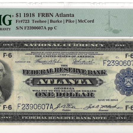 Large Federal Reserve Notes 1918 $1 FRBN ATLANTA, FR#723 – PMG 45 – CHOICE EXTREMELY FINE!