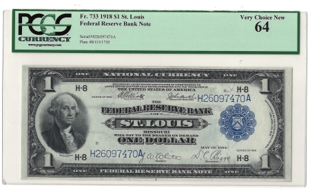 Large Federal Reserve Notes 1918 $1 FRBN ST LOUIS, FR#733 – PCGS 64 – VERY CHOICE NEW!