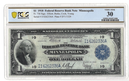 Large Federal Reserve Notes 1918 $1 FRBN MINNEAPOLIS, FR#736 – PCGS 30 – VERY FINE!