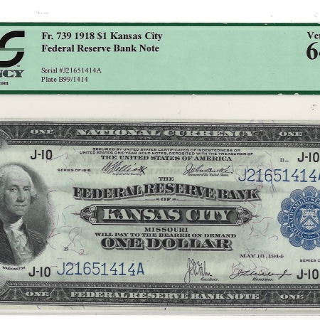 Large Federal Reserve Notes 1918 $1 FRBN KANSAS CITY, FR#739 – PCGS 64 PPQ – VERY CHOICE NEW!