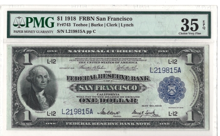 Large Federal Reserve Notes 1918 $1 FRBN SAN FRANCISCO, FR#743 – PMG 35 EPQ – CHOICE VERY FINE!