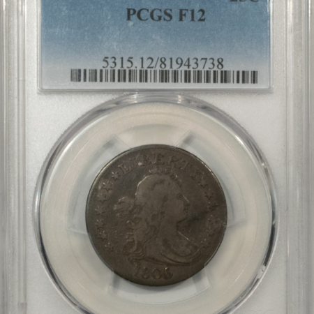 Draped Bust Quarters 1806/5 DRAPED BUST QUARTER, B-1, R2 – PCGS F-12, NICE, ORIGINAL!