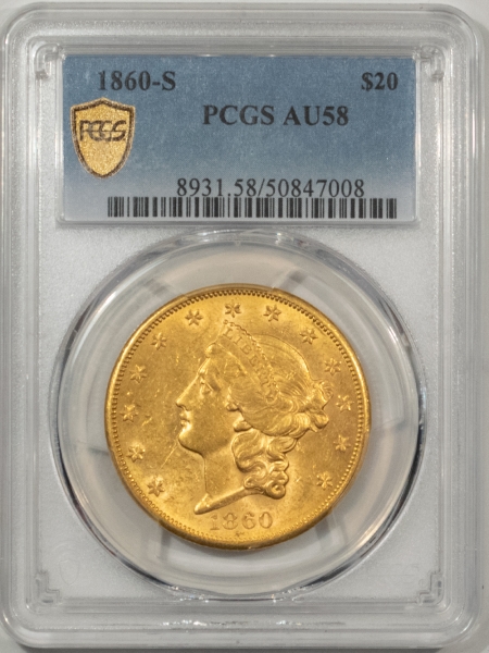 $20 1860-S TY 1 $20 LIBERTY GOLD DOUBLE EAGLE, NO MOTTO – PCGS AU-58 FLASHY NEAR UNC