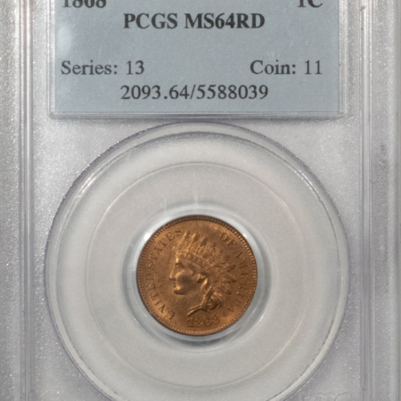 Indian 1868 INDIAN CENT – PCGS MS-64 RD, ORIGINAL RED, TOUGH!