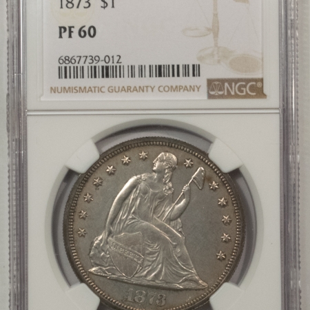 Liberty Seated Dollars 1873 $1 PROOF SEATED LIBERTY DOLLAR – NGC PF-60, OFF-WHITE, DECENT LOOK!