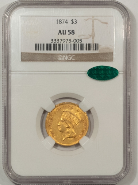 $3 1874 $3 GOLD PRINCESS – NGC AU-58, CAC APPROVED! SMOOTH & ORIGINAL, PQ!