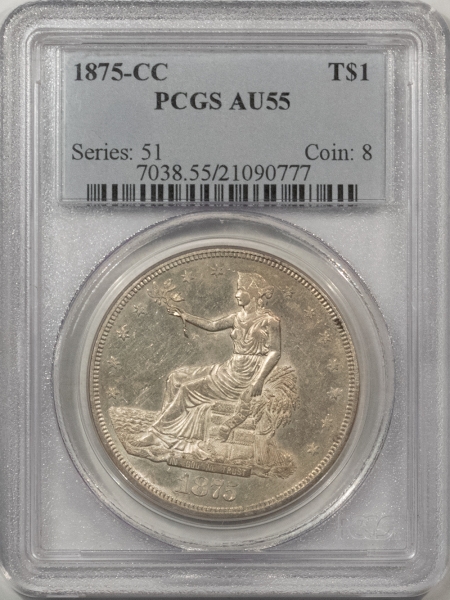 New Certified Coins 1875-CC $1 TRADE DOLLAR – PCGS AU-55, LOOKS 58 & PREMIUM QUALITY! CARSON CITY!