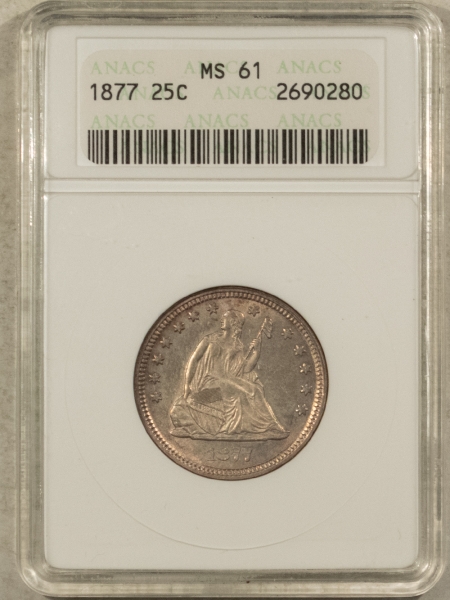 Liberty Seated Quarters 1877 SEATED LIBERTY QUARTER – ANACS MS-61, LOOKS CHOICE! PREMIUM QUALITY!