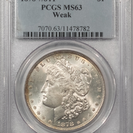 Morgan Dollars 1878 7/8 TF $1 MORGAN DOLLAR, WEAK – PCGS MS-63