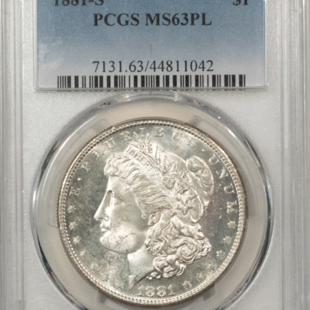 Morgan Dollars 1881-S $1 MORGAN DOLLAR – PCGS MS-63 PL, PROOFLIKE!