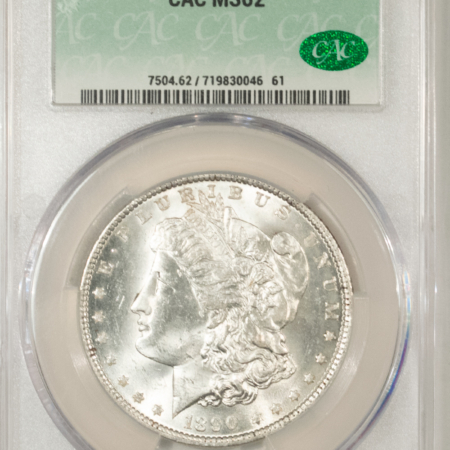 New Store Items 1890 MORGAN DOLLAR, CACG MS-62, ORIGINAL, BLAST-WHITE & PQ! CAC!