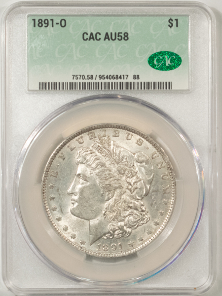 CAC Approved Coins 1891-O $1 MORGAN DOLLAR – CACG AU-58, CAC! FRESH & PQ!