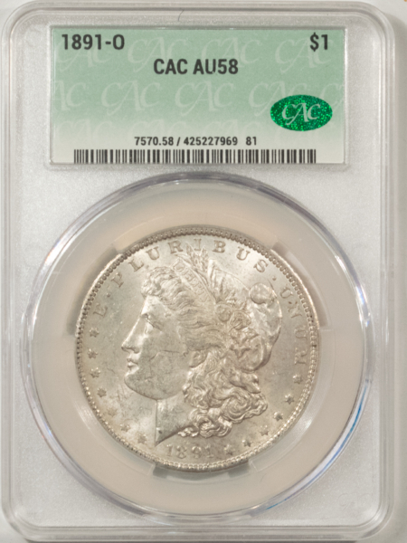 CAC Approved Coins 1891-O $1 MORGAN DOLLAR – CACG AU-58, CAC! FRESH & LOOKS UNC, PQ!