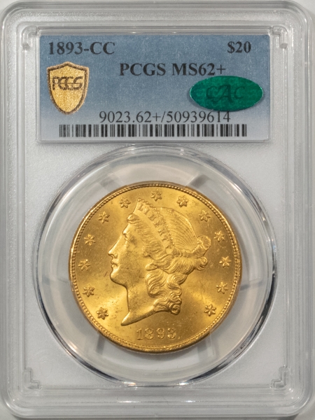 $20 1893-CC $20 LIBERTY GOLD DOUBLE EAGLE PCGS MS-62+ CAC, LOOKS 63, PQ, CARSON CITY