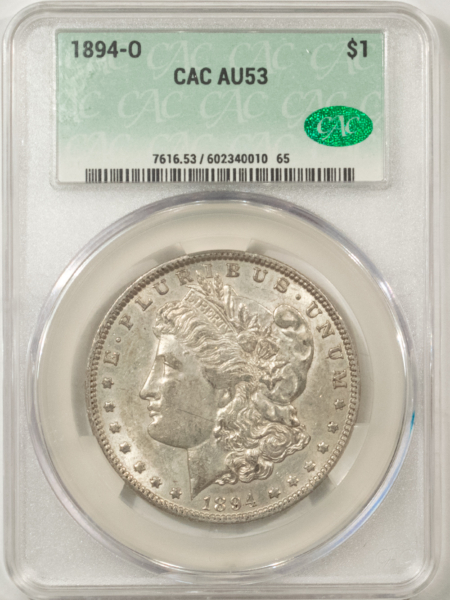 CAC Approved Coins 1894-O $1 MORGAN DOLLAR – CACG AU-53, CAC!