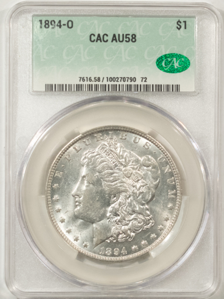 CAC Approved Coins 1894-O $1 MORGAN DOLLAR – CACG AU-58, CAC!