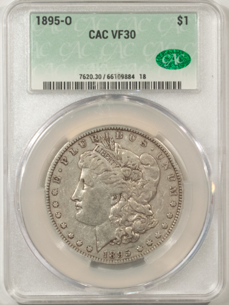 CAC Approved Coins 1895-O $1 MORGAN DOLLAR – CACG VF-30, CAC! SUPER ORIGINAL & PQ!