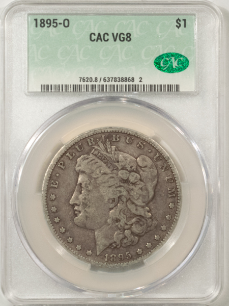 CAC Approved Coins 1895-O $1 MORGAN DOLLAR – CACG VG-8, CAC!