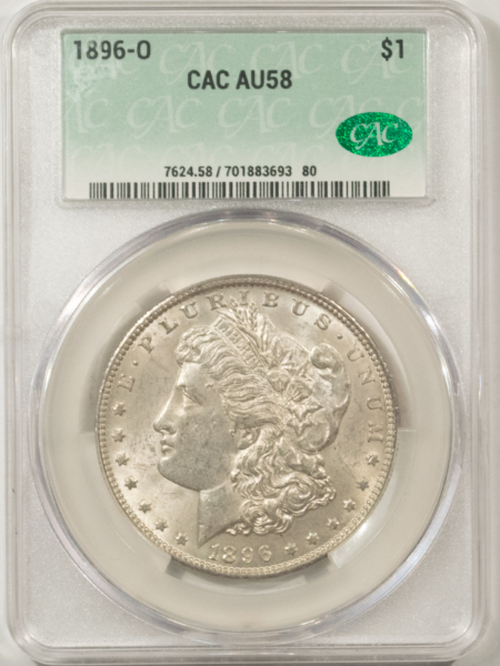 CAC Approved Coins 1896-O $1 MORGAN DOLLAR – CACG AU-58, LOOKS MS! PREMIUM QUALITY! CAC!